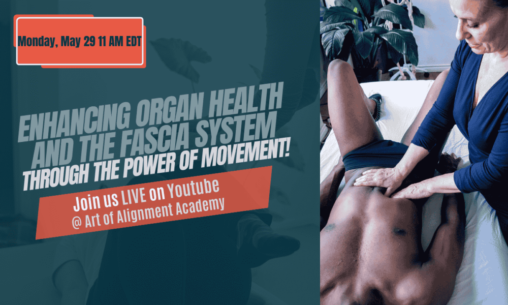 Enhancing Organ Health and the Fascia System through The Power of Movement!